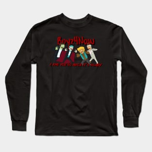 Boyz 4 Now - Scary Long Sleeve T-Shirt